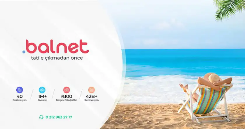 Balnet ile tatil yapanlar her zaman kaçançlıdır