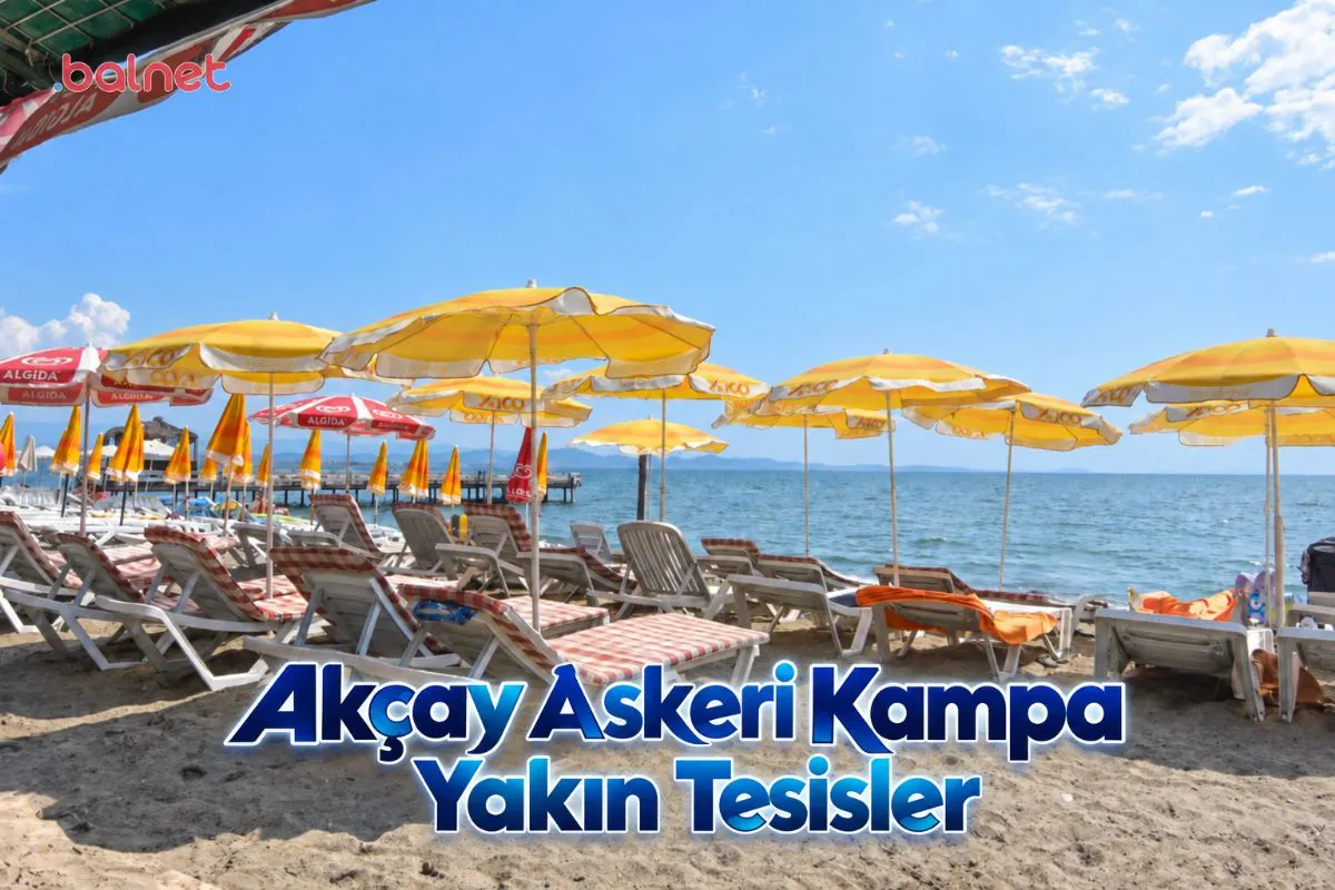 Akçay Askeri Kampa en yakın otel ve Pansiyonlar